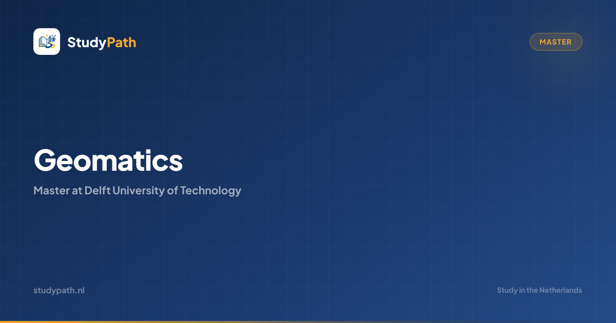 Geomatics (Master) | Delft University of Technology | StudyPath