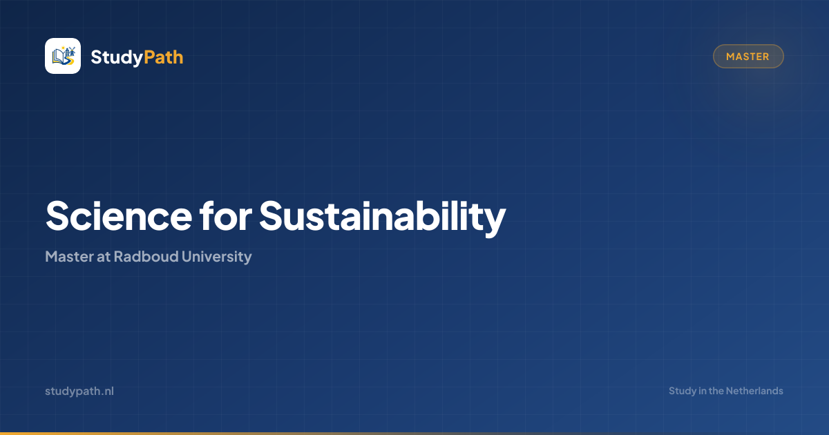 Science for Sustainability (Master) | Radboud University | StudyPath